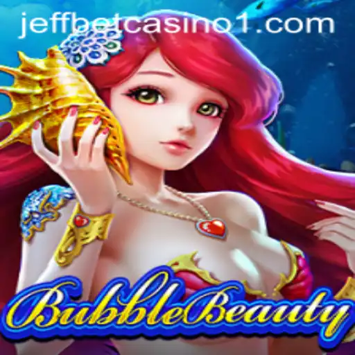 Dive into the Enchanting World of BubbleBeauty and Explore nova777.bet