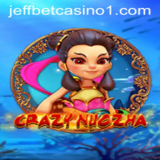 Exploring the World of CrazyNuoZha: A Thrilling Adventure